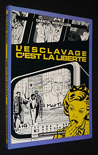 L'Esclavage, c'est la liberté (Pied jaloux) book
