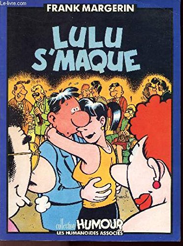Lulu s'maque (Human.Margerin) Books