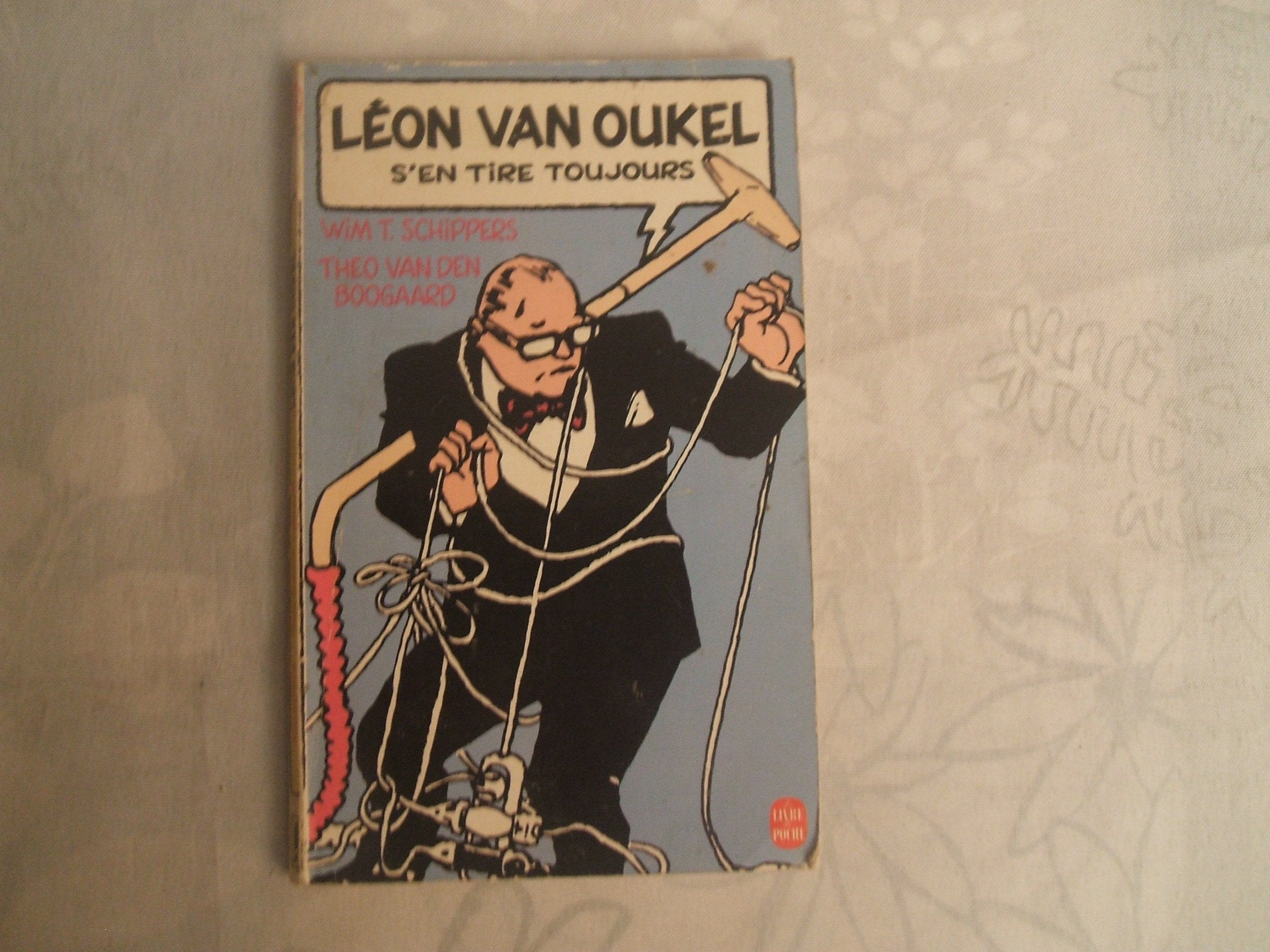 Léon Van Oukel s'en tire toujours book