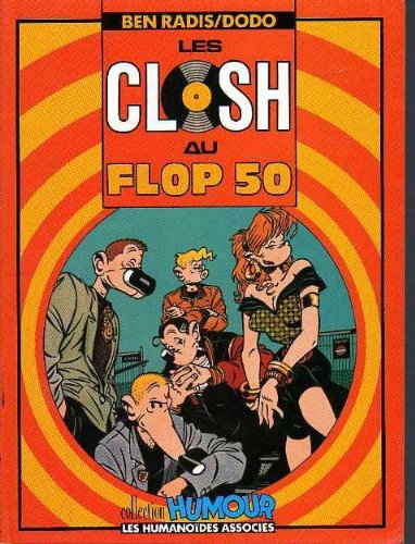 Les Closh. Vol. 5. Les Closh au Flop 50 Books
