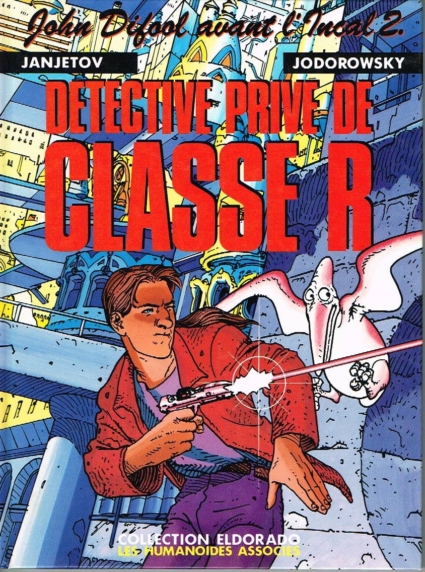 John Difool avant l'Incal 2. Détective privé de classe R Books