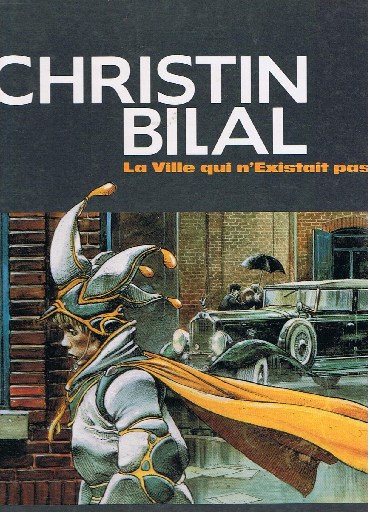 La ville qui n'existait pas c (Bilal) Books