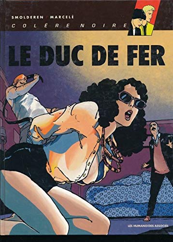 Colère noire, N° 2 : Le Duc de Fer Books