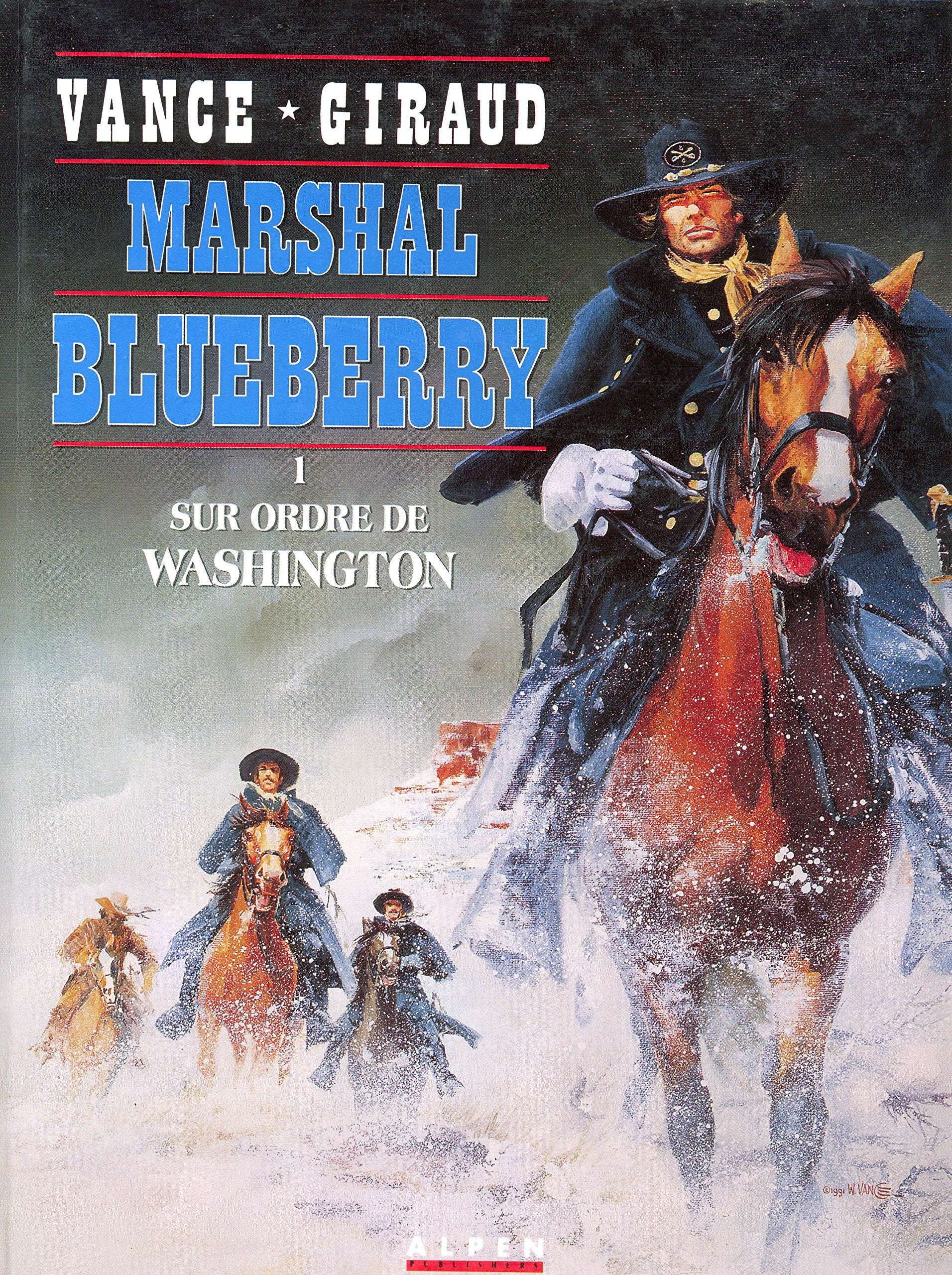 Marshal blueberry t01 sur ordre washington Books