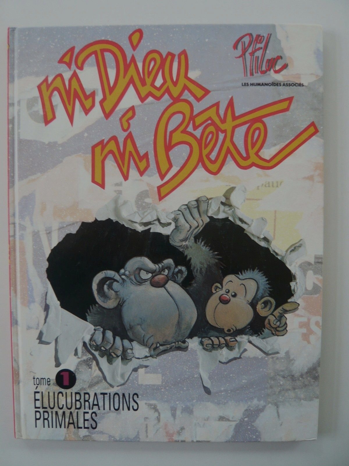 Ni dieu ni bête Tome 1: Élucubrations primales Books