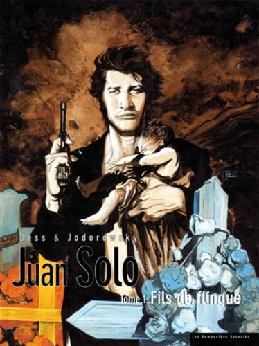 Juan Solo, tome 1 : Fils de flingue book