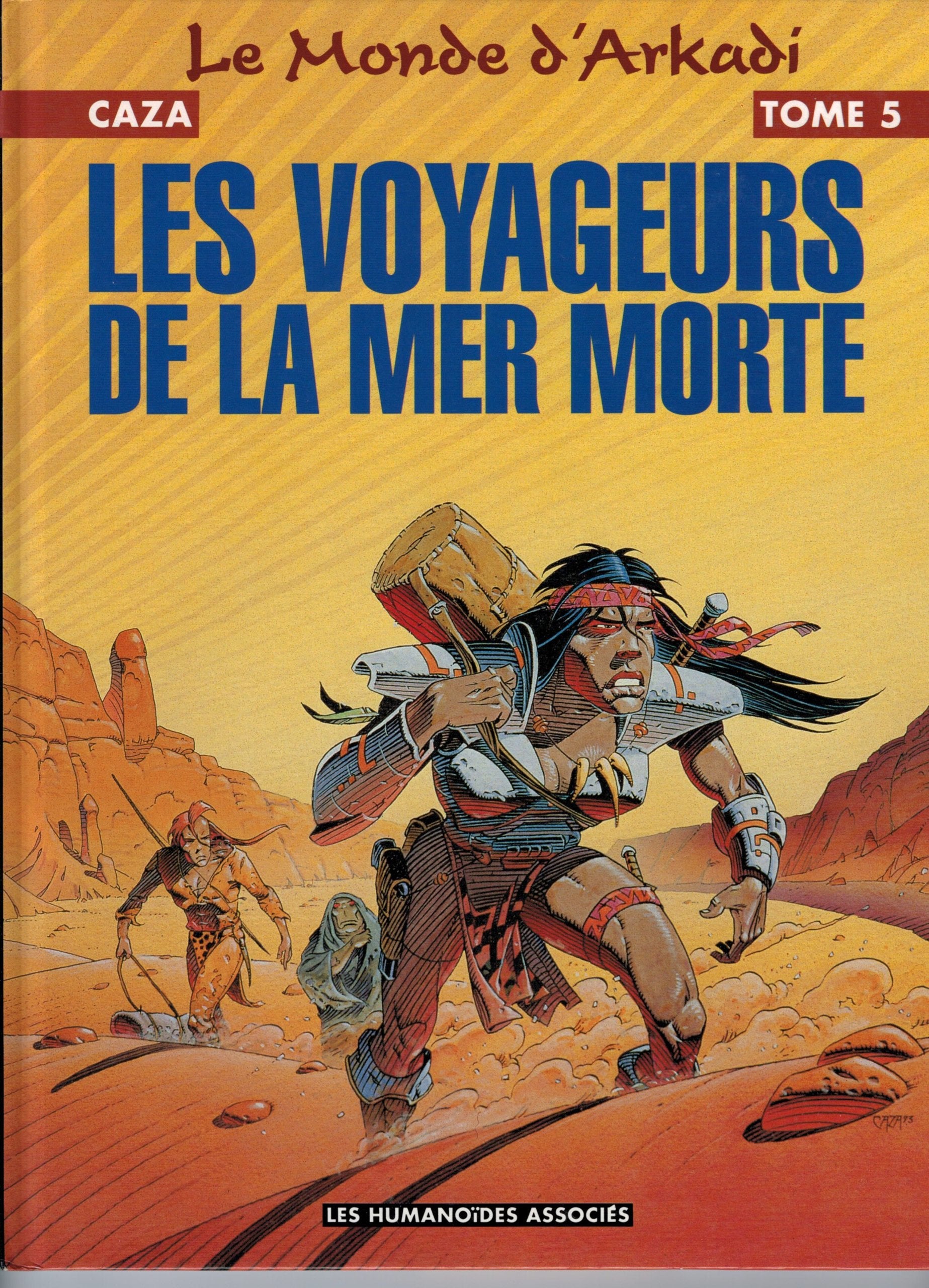 Le monde d'Arkadi. Vol. 1. Les voyageurs de la mer Morte book