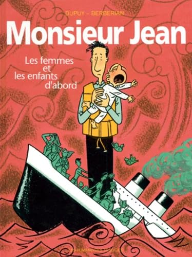 Monsieur Jean : Les Femmes Et Les Enfants D'Abord Books