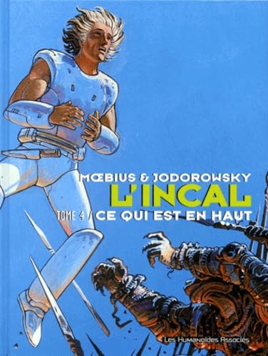 L'Incal, tome 4 : Ce qui est en haut book