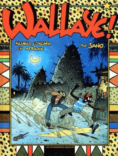 Wallaye ! : Keubla et Kebra en Afrique book