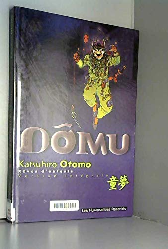 Dômu: Rêves d'enfants, version intégrale book