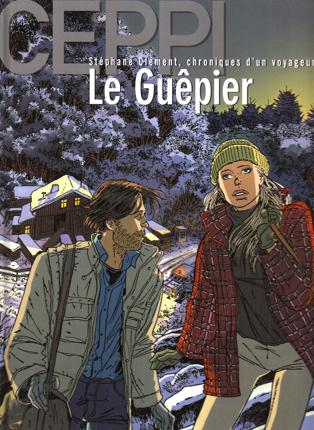 Stéphane Clément, chroniques d'un voyageur tome 1 : Le guêpier book