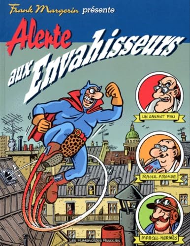 Frank Margerin présente, tome 1 : Alerte aux envahisseurs book