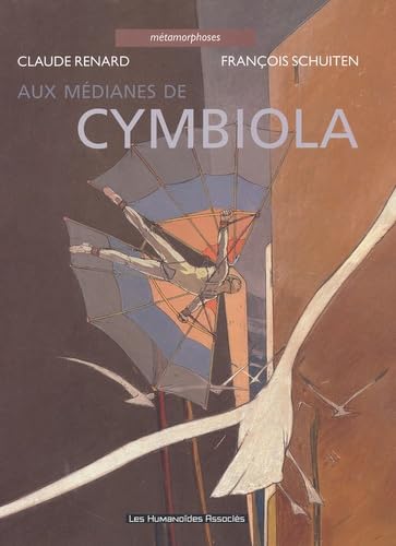 Métamorphose, tome 1 : Aux médianes de Cymbiola book