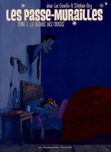 Les passe-murailles T01: Le dedans des choses Manga