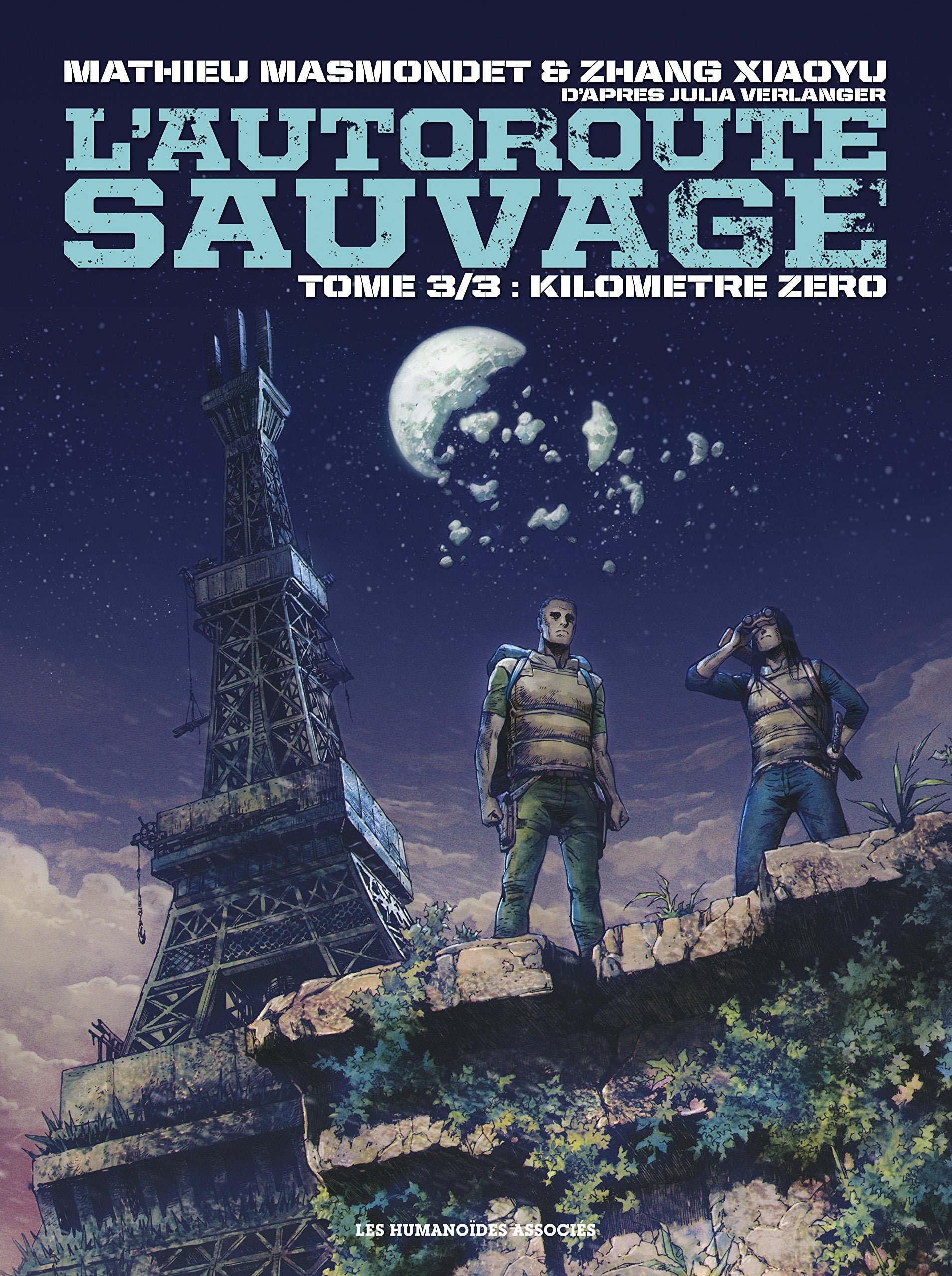 L'autoroute sauvage T03 book