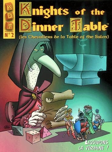 Knights of the dinner table : les chevaliers de la table of the salon. Vol. 2. Liquidons la vermine ! Manga