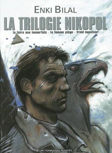 Trilogie nikopol (La): LA FOIRE AUX IMMORTELS, LA FEMME PIEGEE, FROID EQUATEUR Manga