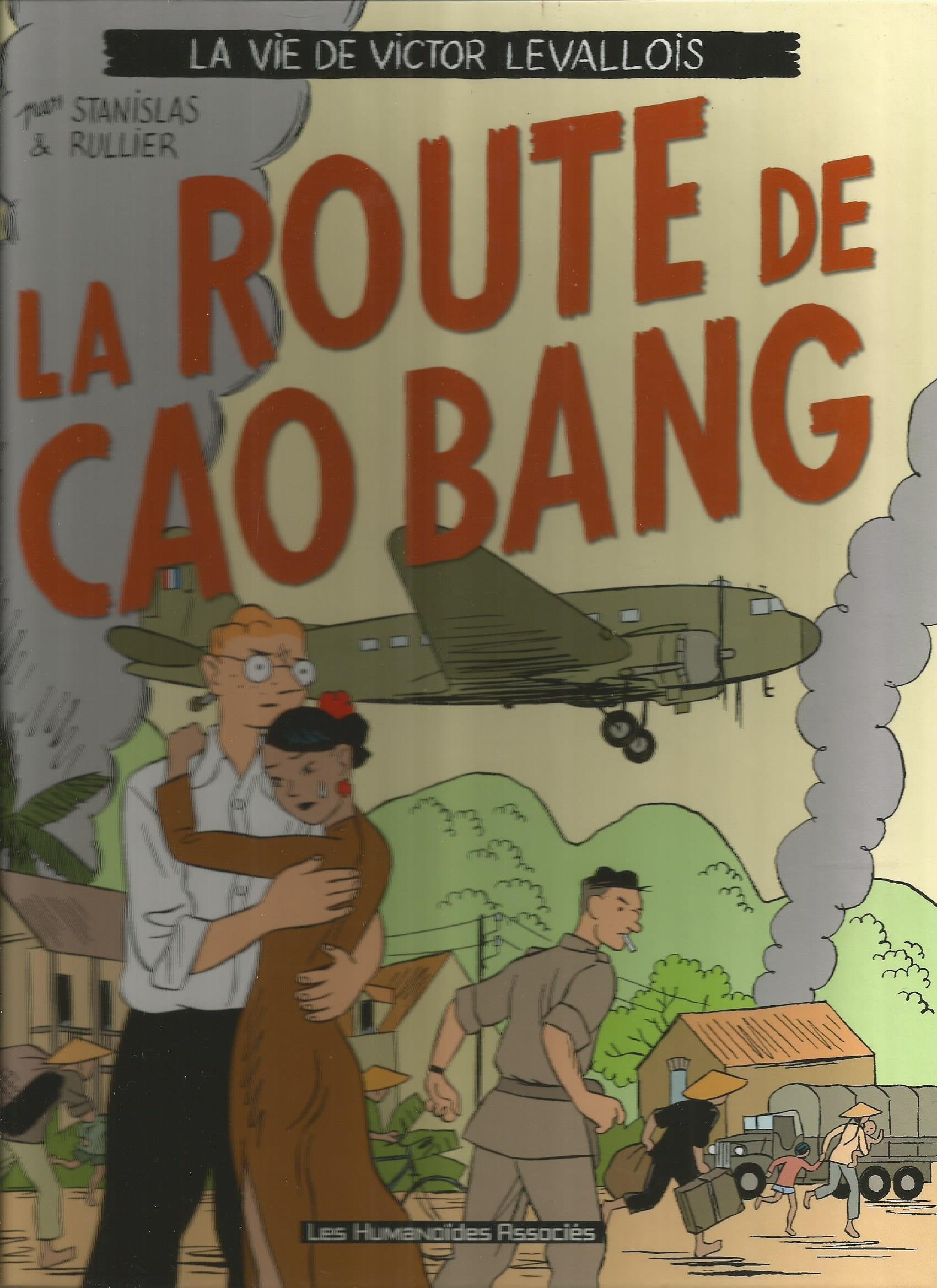 Victor Levallois, tome 2 : La Route de Cao Bang book
