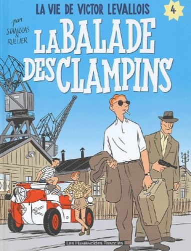 Victor Levallois, tome 4 : La Ballade des Clampins book