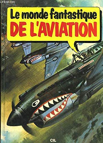 Le Monde fantastique de l'aviation Books