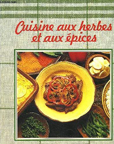 Cuisine aux herbes et aux épices book