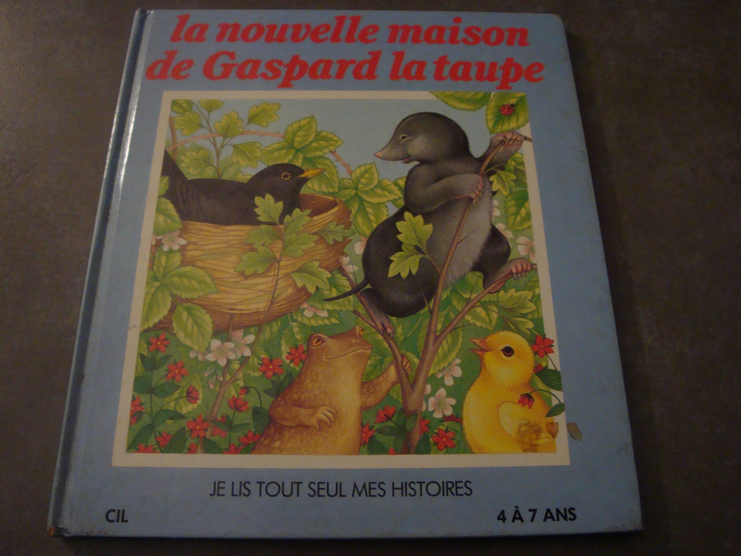 La nouvelle maison de gaspard la taupe 112897 book