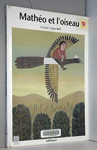 Matheo Et L'Oiseau Books