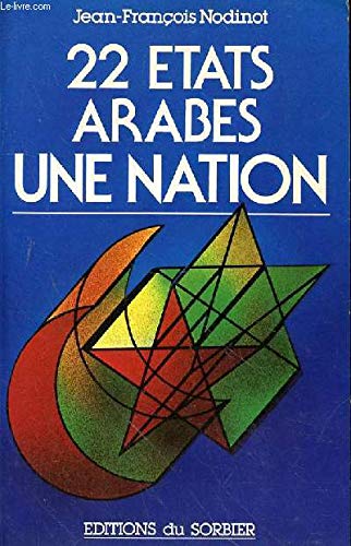 Vingt-deux Etats arabes : Une Nation book
