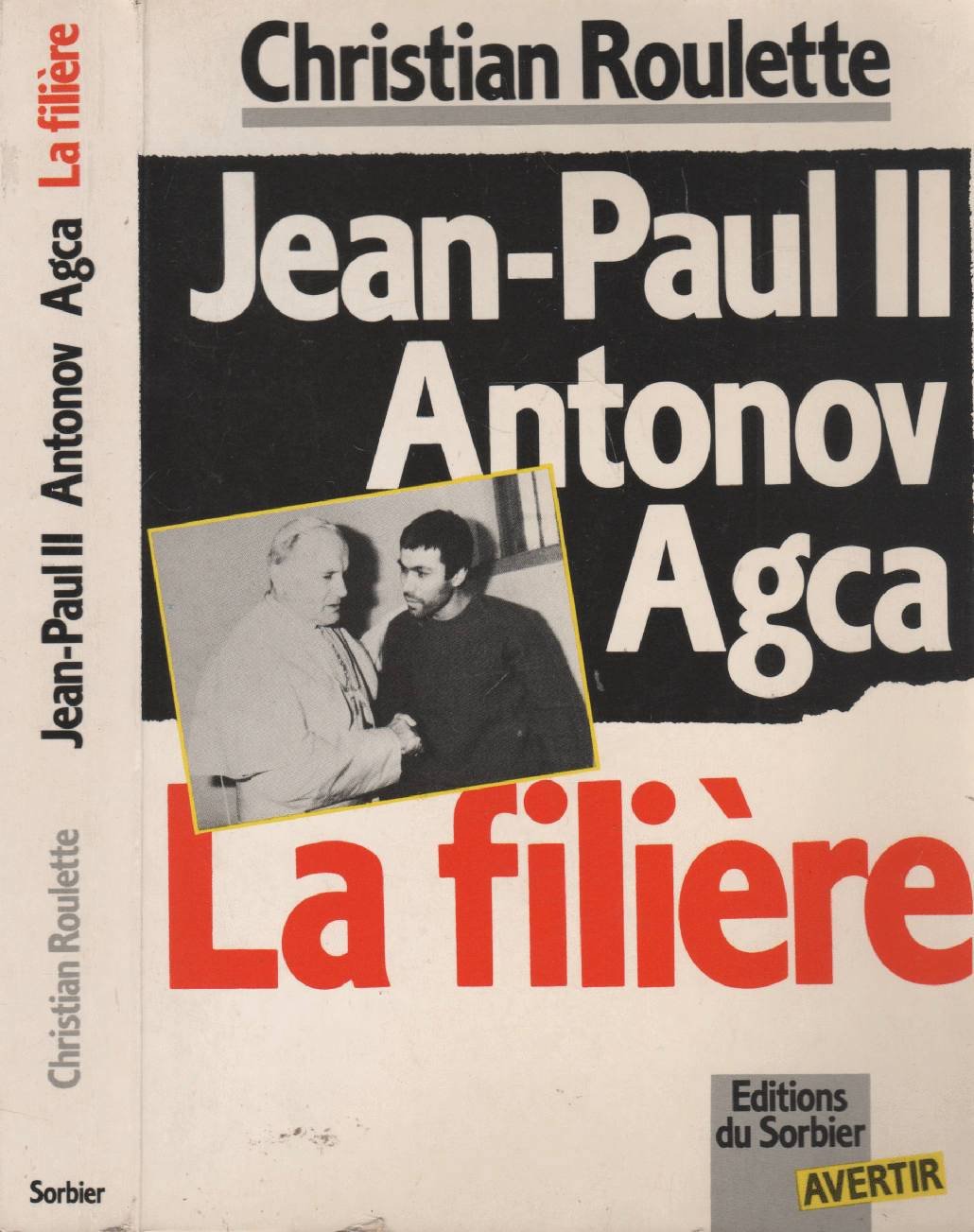 Jean Paul 2 Antonov Agca La Filiere book