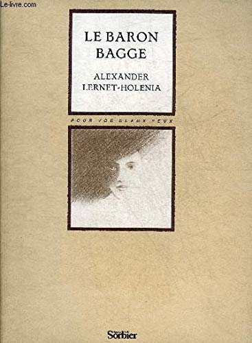 Le Baron Bagge (Pour vos beaux yeux) book