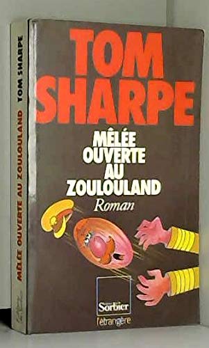 Melee ouverte au zoulouland (Fonds le Sorbie) Books