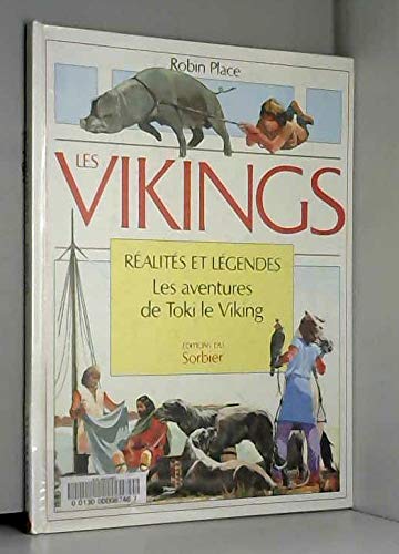 Les vikings, réalités et legendes / les aventures de toki le viking (Découvertes) Books