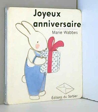 Joyeux anniversaire (Tout en Carton) Books