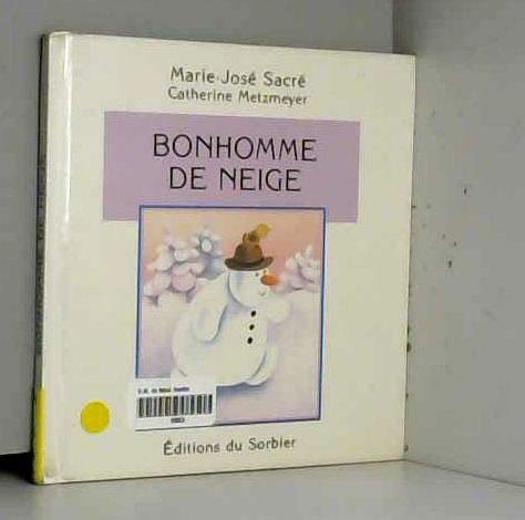 Le bonhomme de neige (Do Re Mi) Books