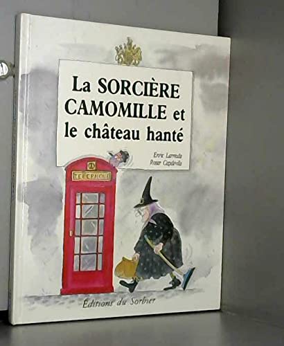 Product Image: La Sorcière Camomille et le château hanté