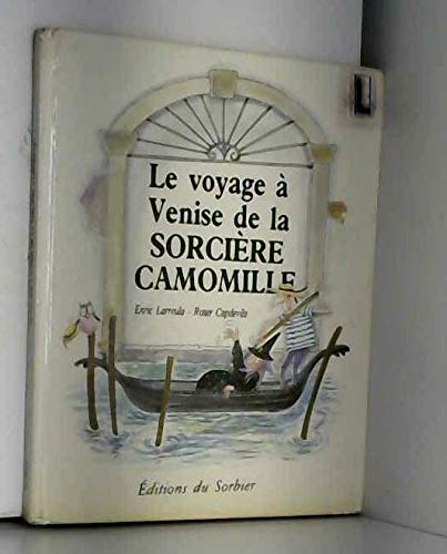 Product Image: Le voyage a venise de la sorcière camomille