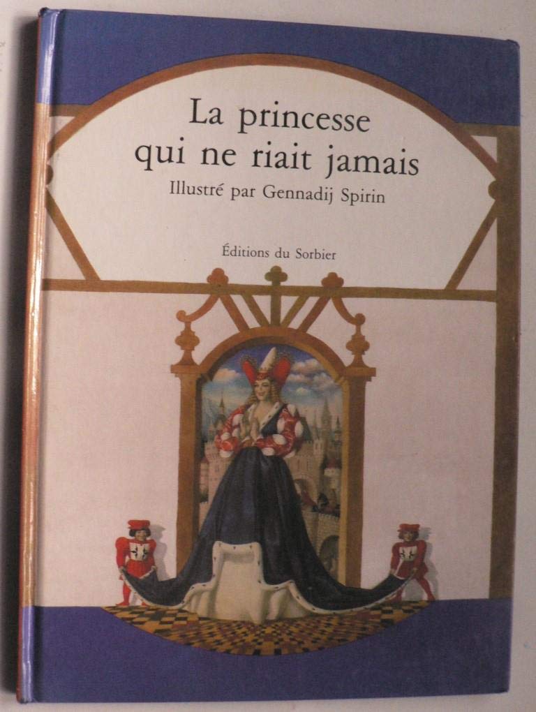La princesse qui ne riait jamais: Adapté d'un conte traditionnel Books