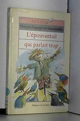 L'Epouvantail qui parlait trop Books