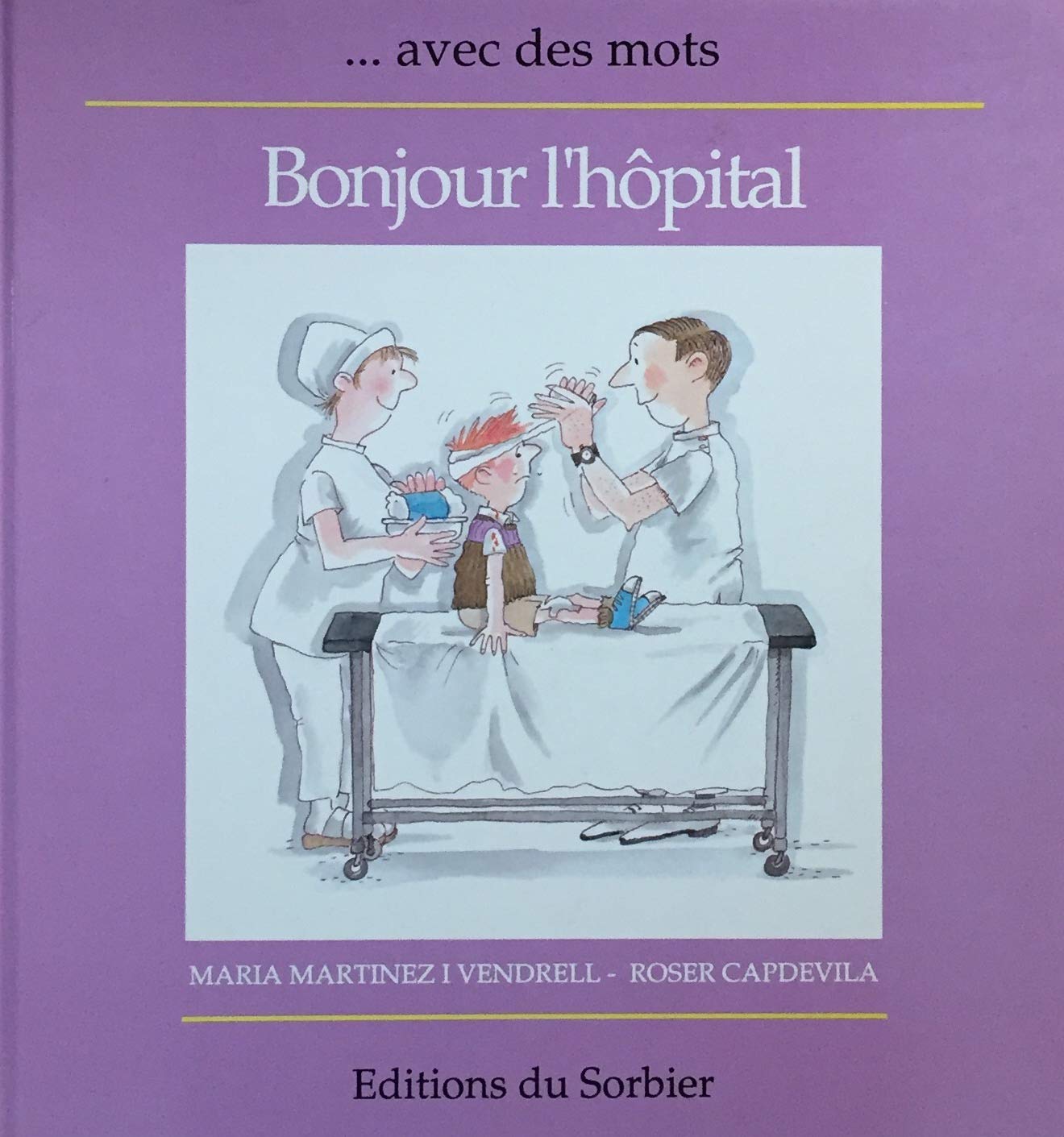 Bonjour l'hôpital book