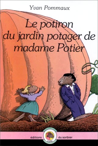 Le potiron du jardin potager de madame Potier book