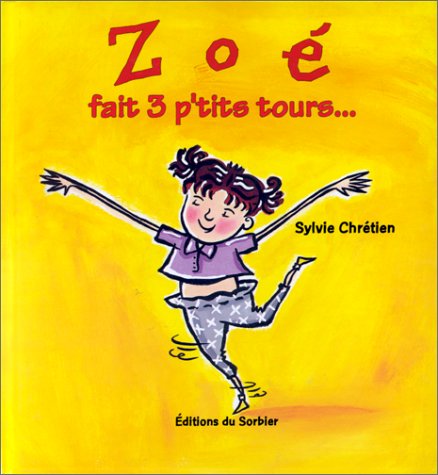 Zoë fait 3 p'tits tours... book