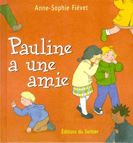 Pauline a une amie book