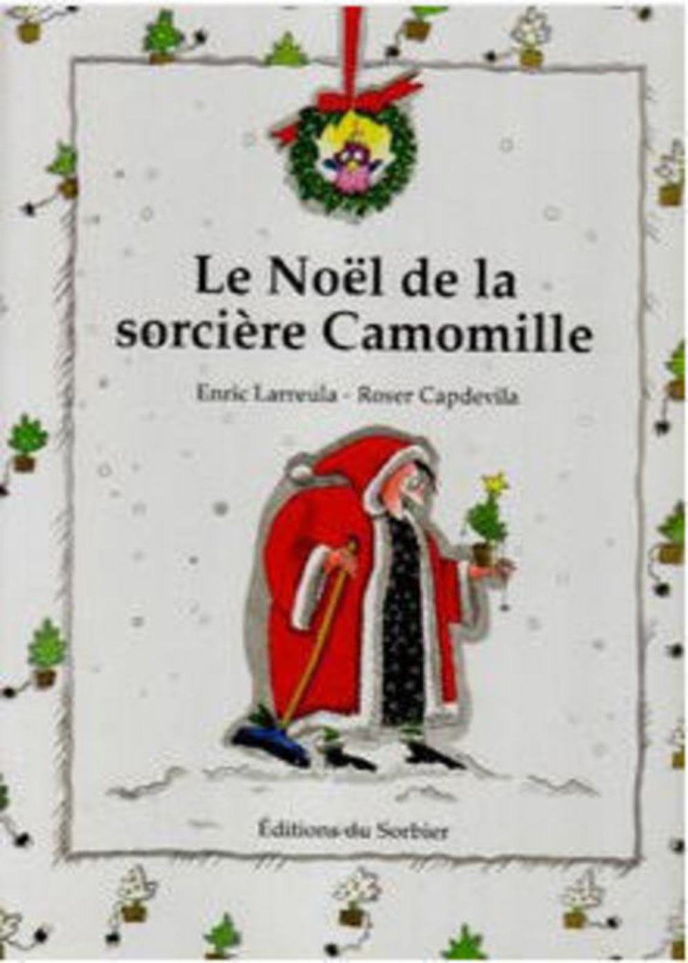 Le Noël de la sorcière Camomille Books