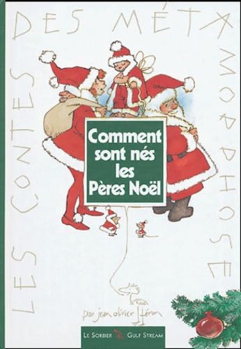 Comment sont nés les Pères Noël book