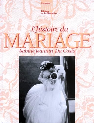 L'Histoire Du Mariage book