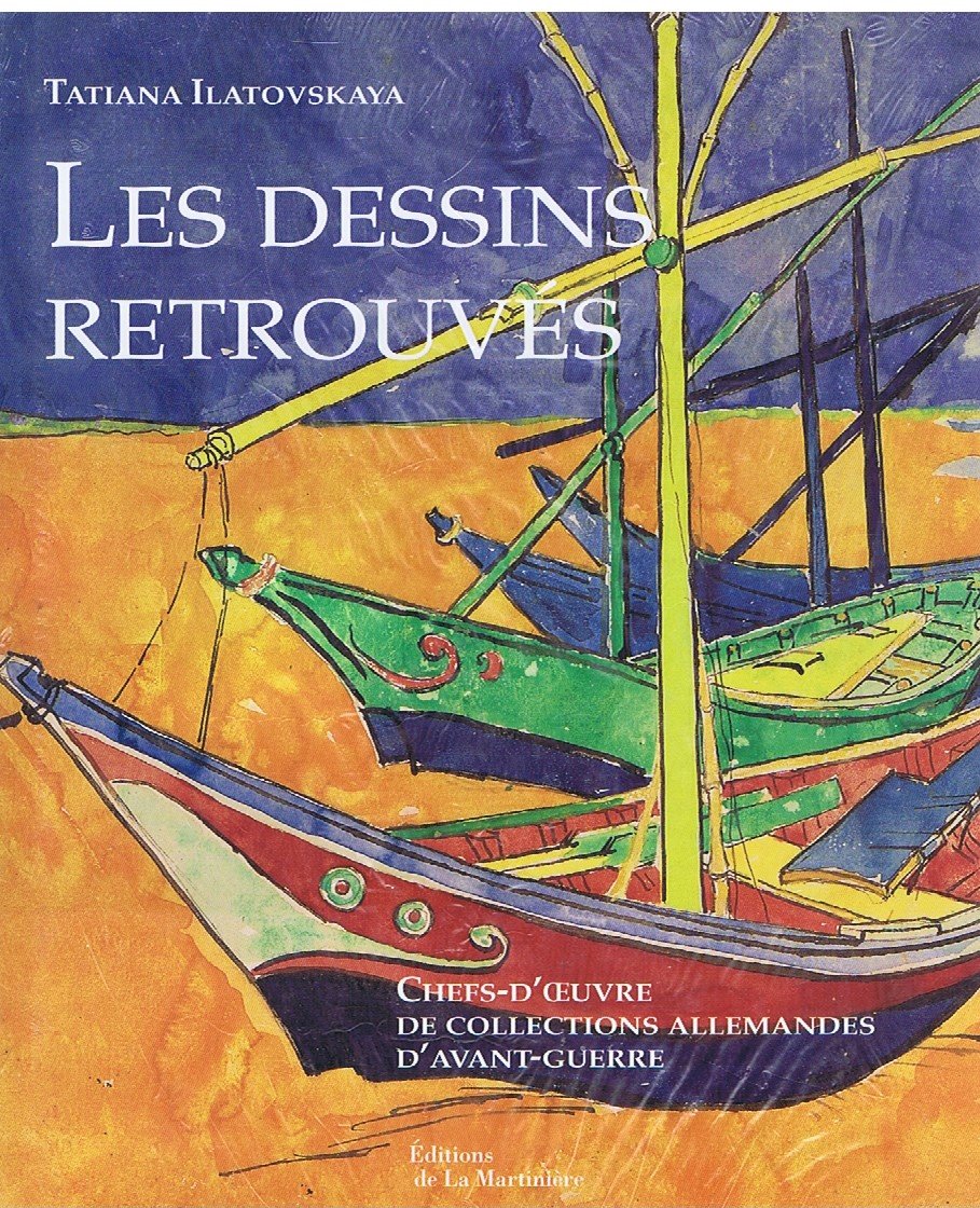 Les dessins retrouvés: Chefs-d'oeuvre de collections allemandes d'avant-guerre book
