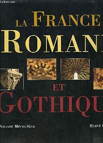 La France Romane Et Gothique Books
