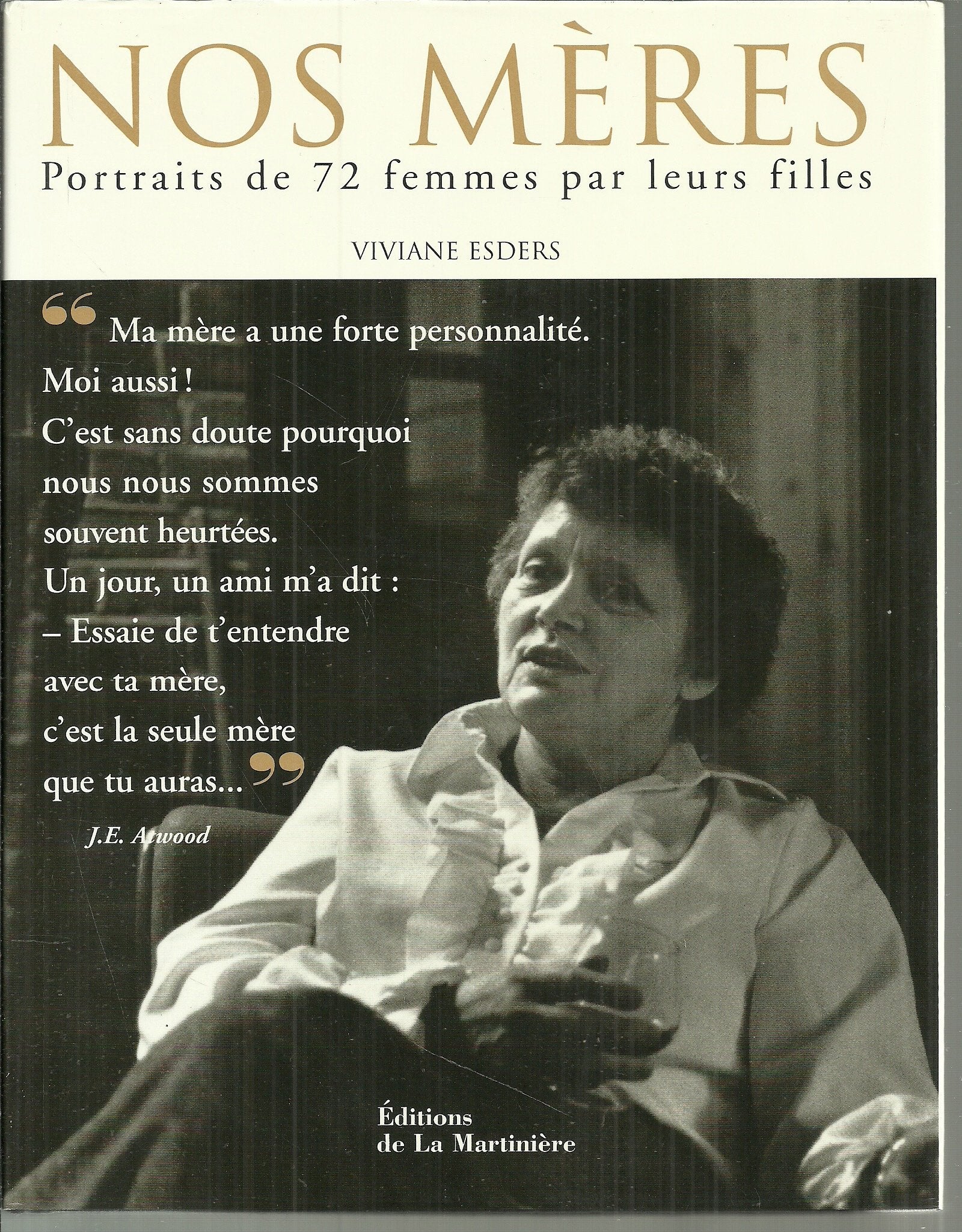 Nos mères: Portraits de 72 femmes par leurs filles Books