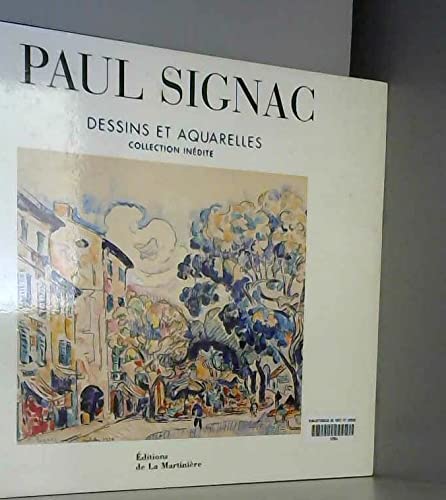 Paul Signac. Dessins Et Aquarelles, Collection Inedite Books